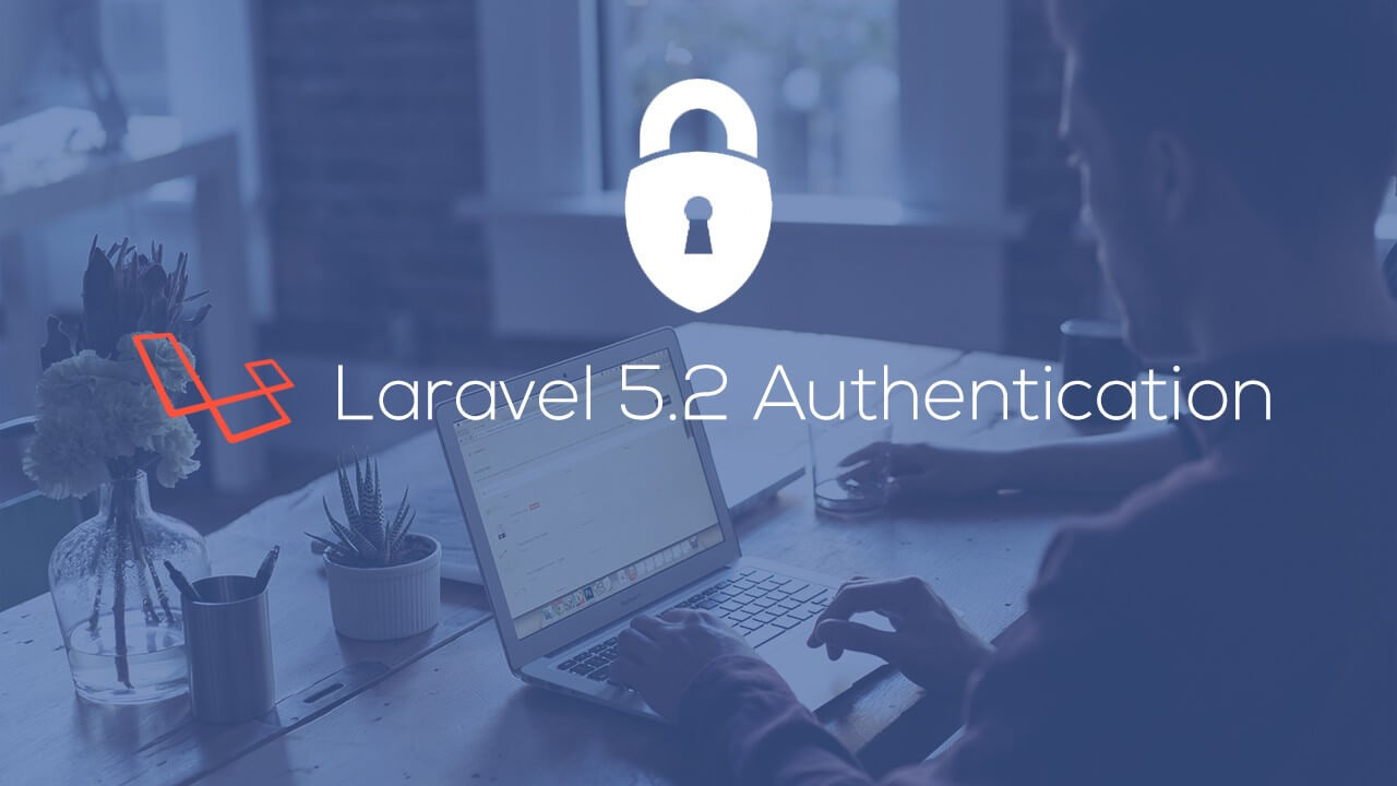 Laravel 5.2 Authentication