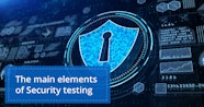 The Main Elements Of Security Testing Software Testing Updates Blog