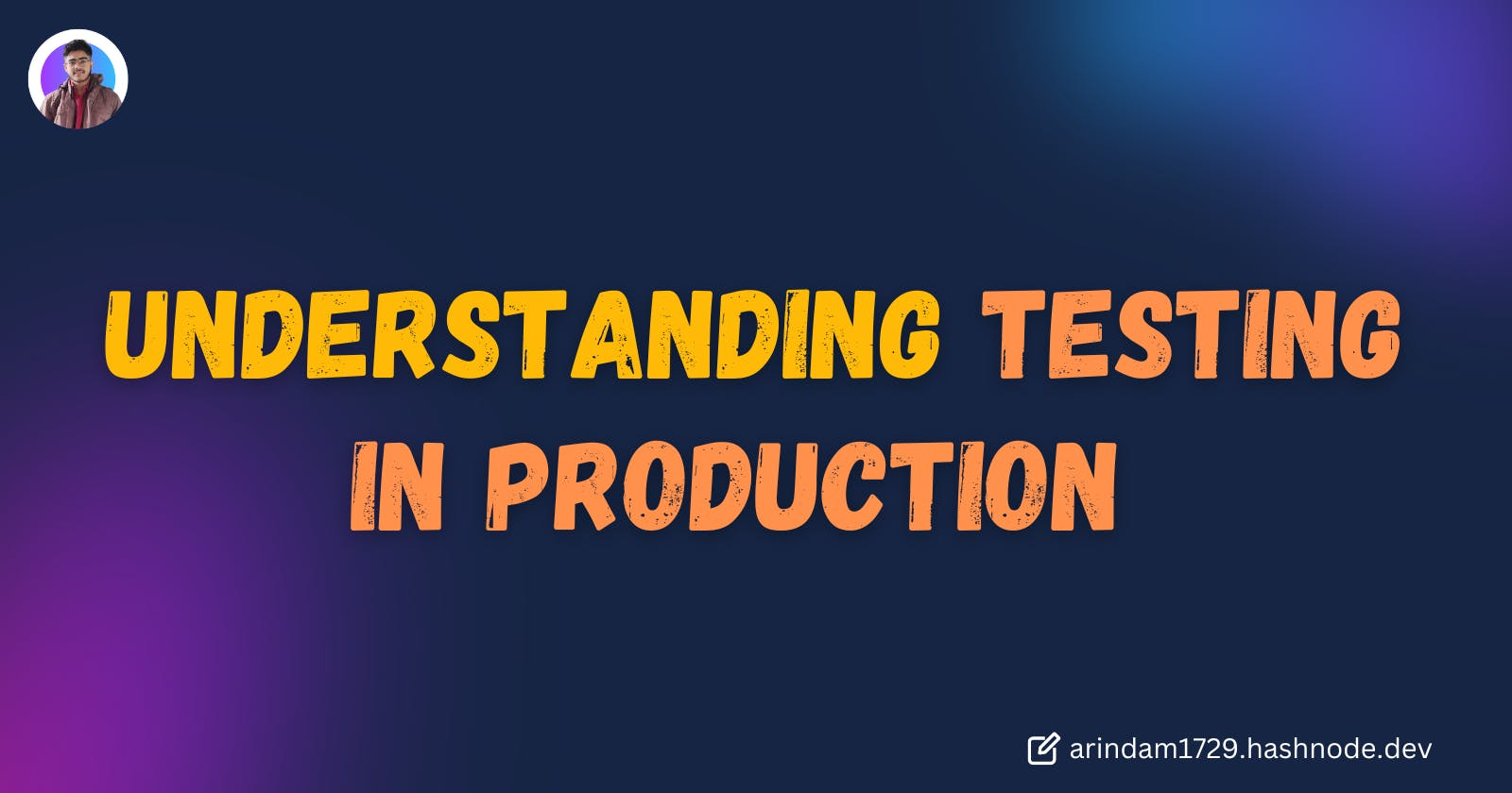 Understanding Testing in production.png