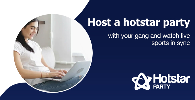 Host a hotstar party with your gang and watch live sports in sync.jpg