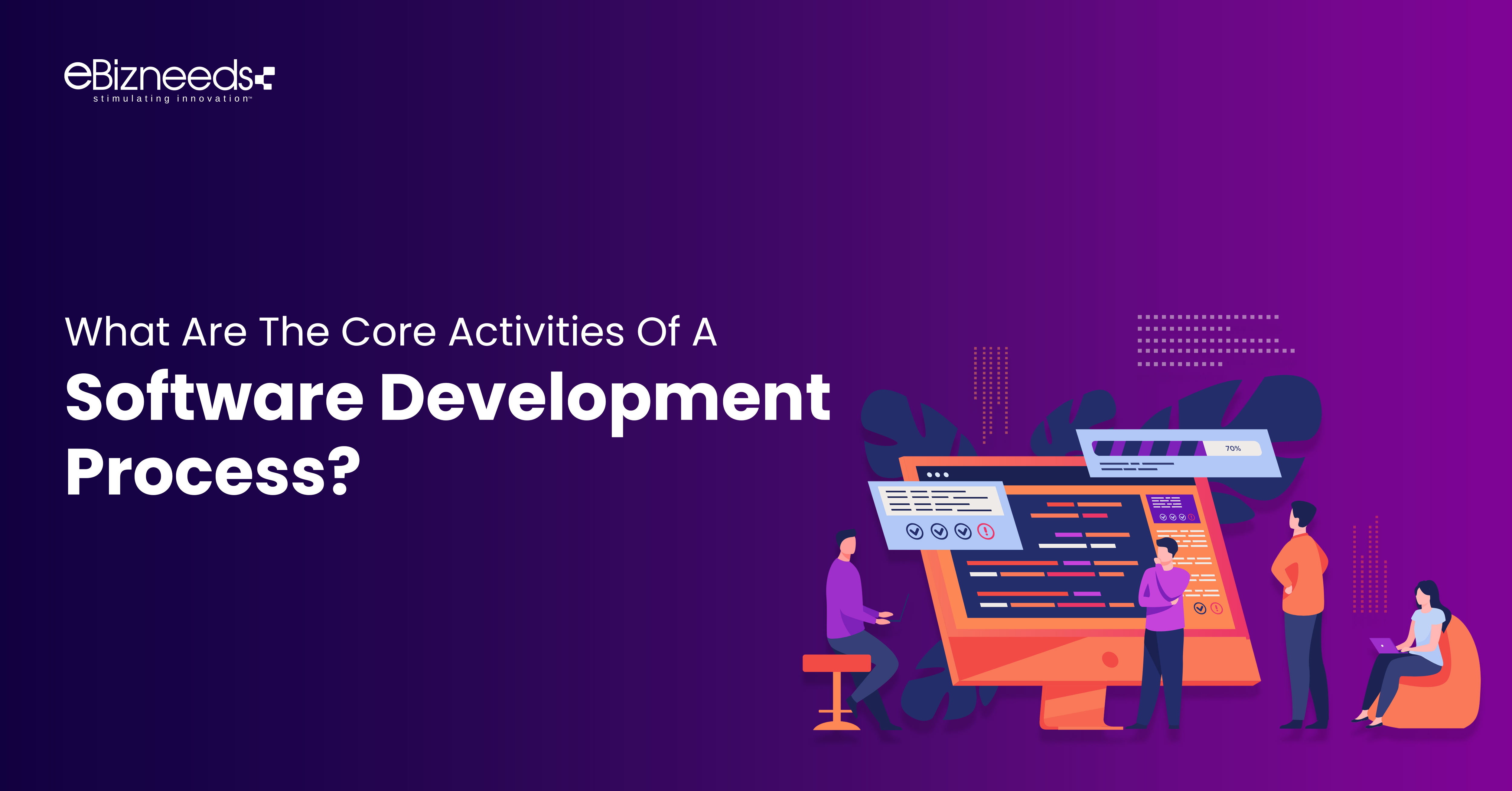 what-are-the-core-activities-of-a-software-development-process