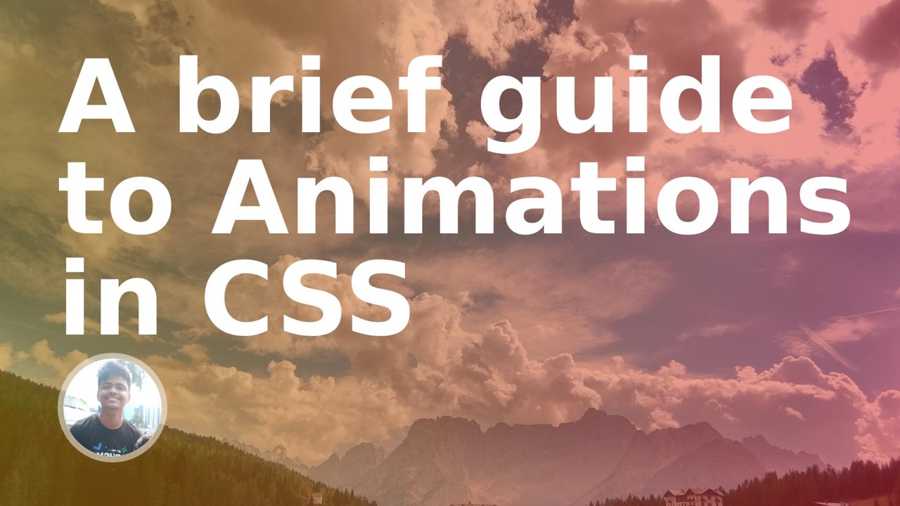 Guide to Animations in CSS