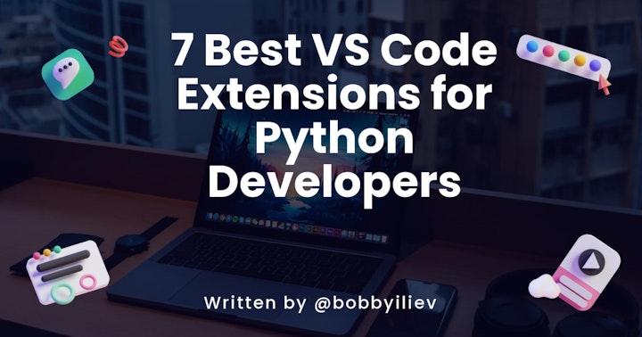 7 Best VS Code Extensions for Python Developers - DevDojo