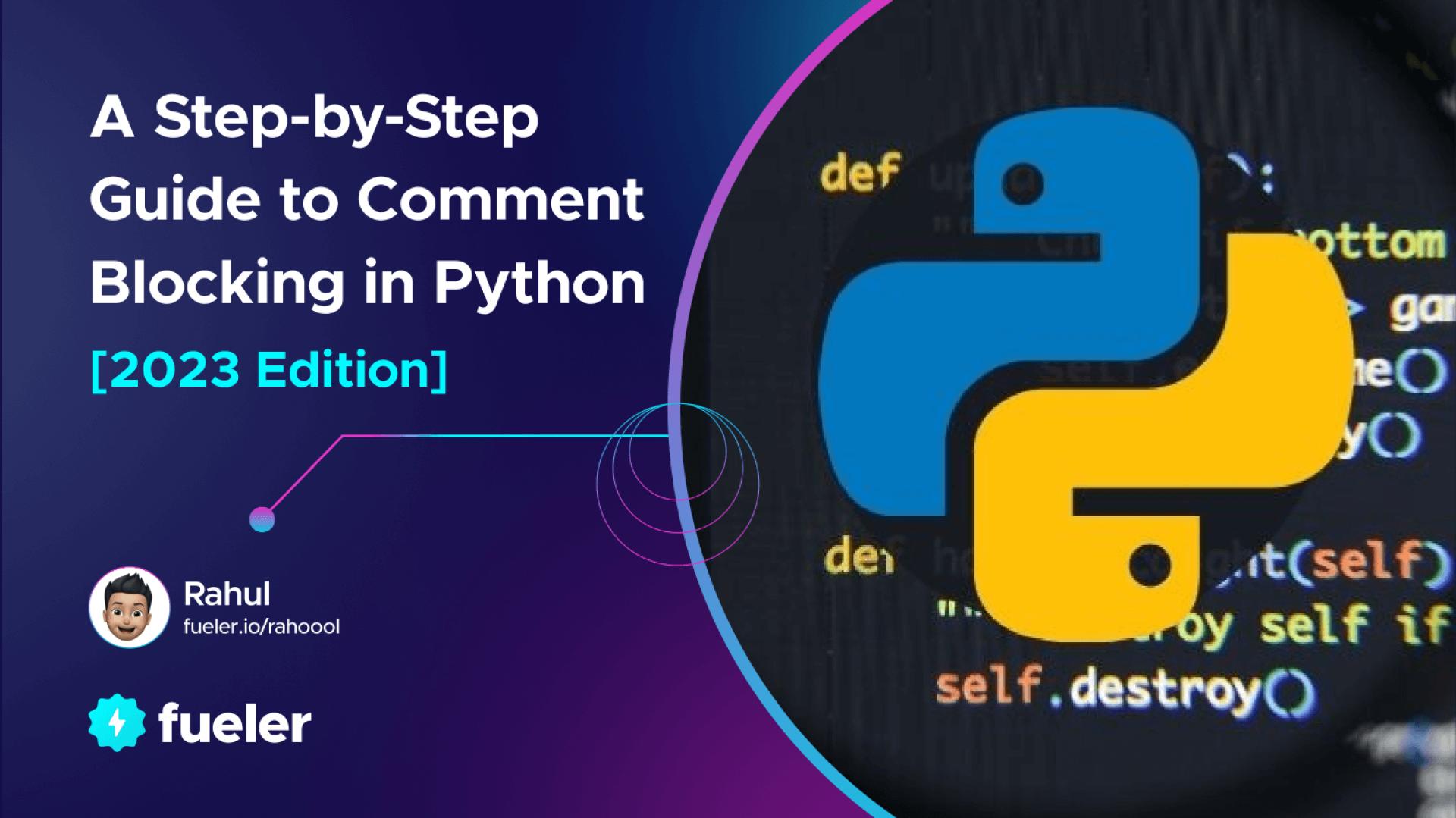 A Step-by-Step Guide to Comment Blocking in Python