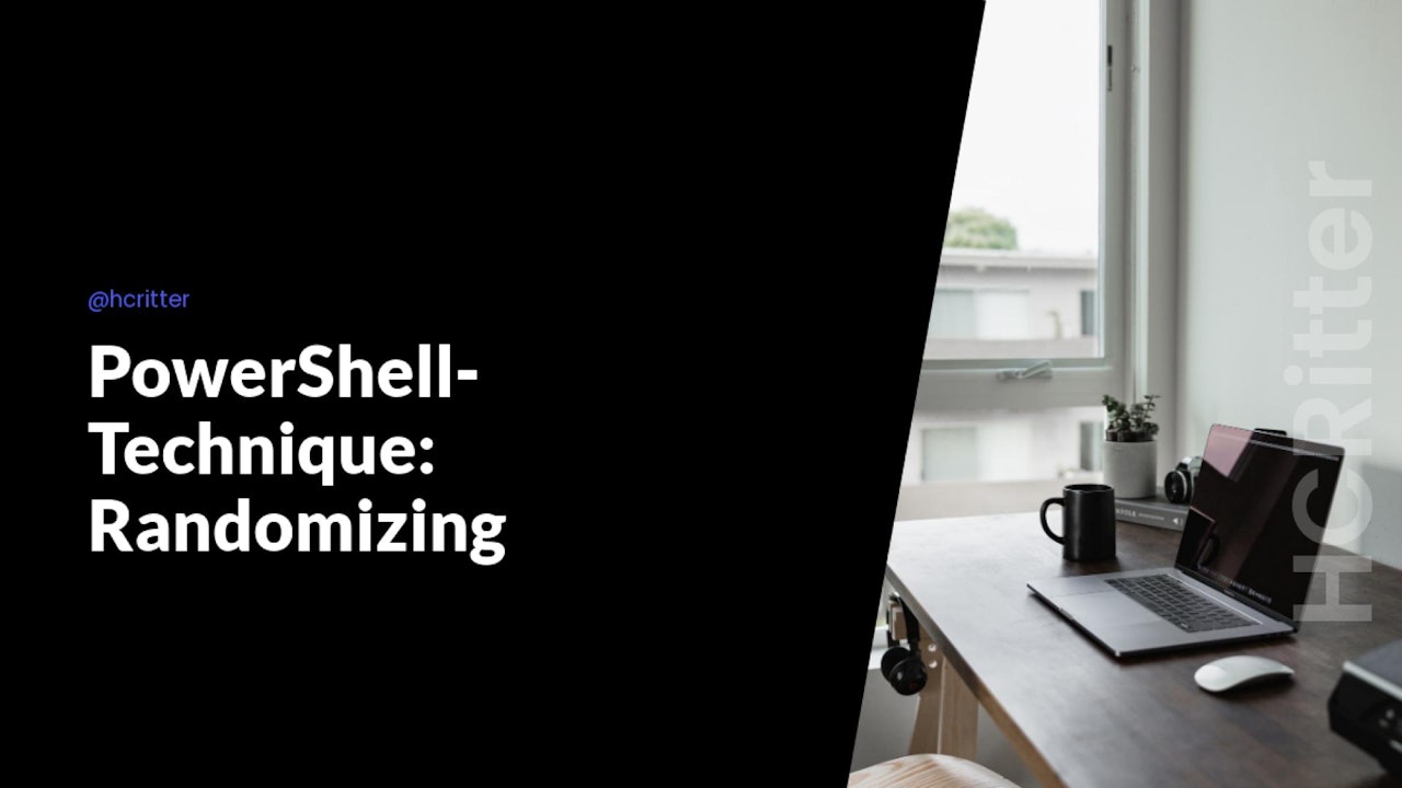 PowerShell-Technique: Randomizing