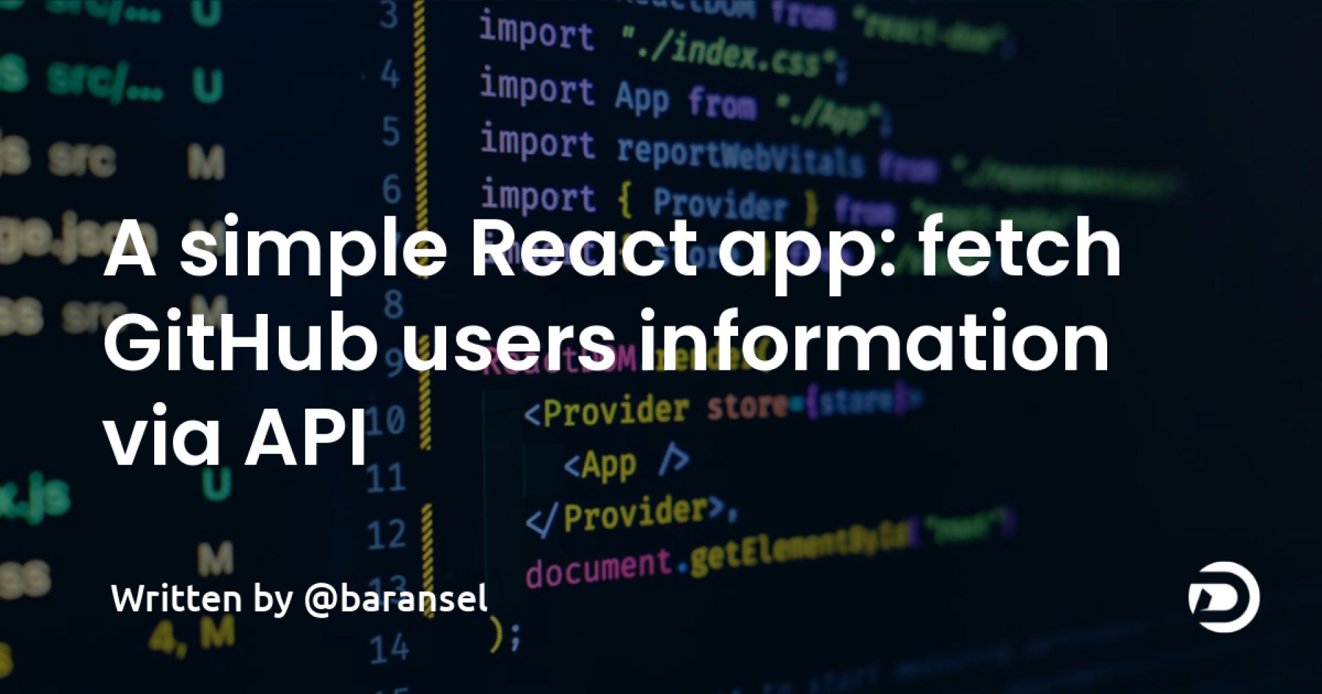 A simple React app: fetch GitHub users information via API