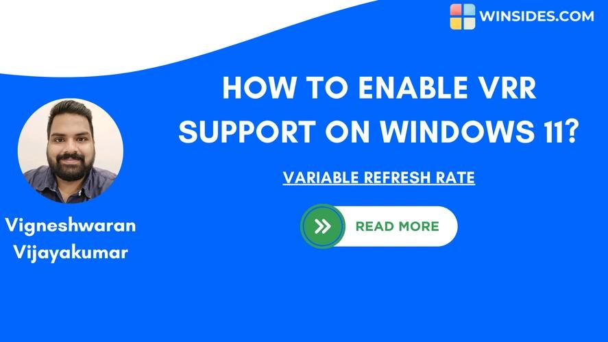 How to Enable Variable Refresh Rate on Windows 11?