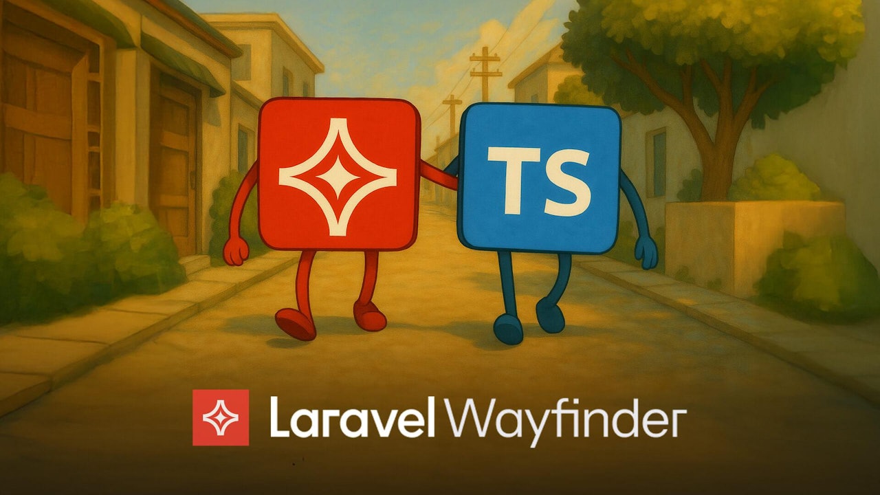 Laravel Wayfinder
