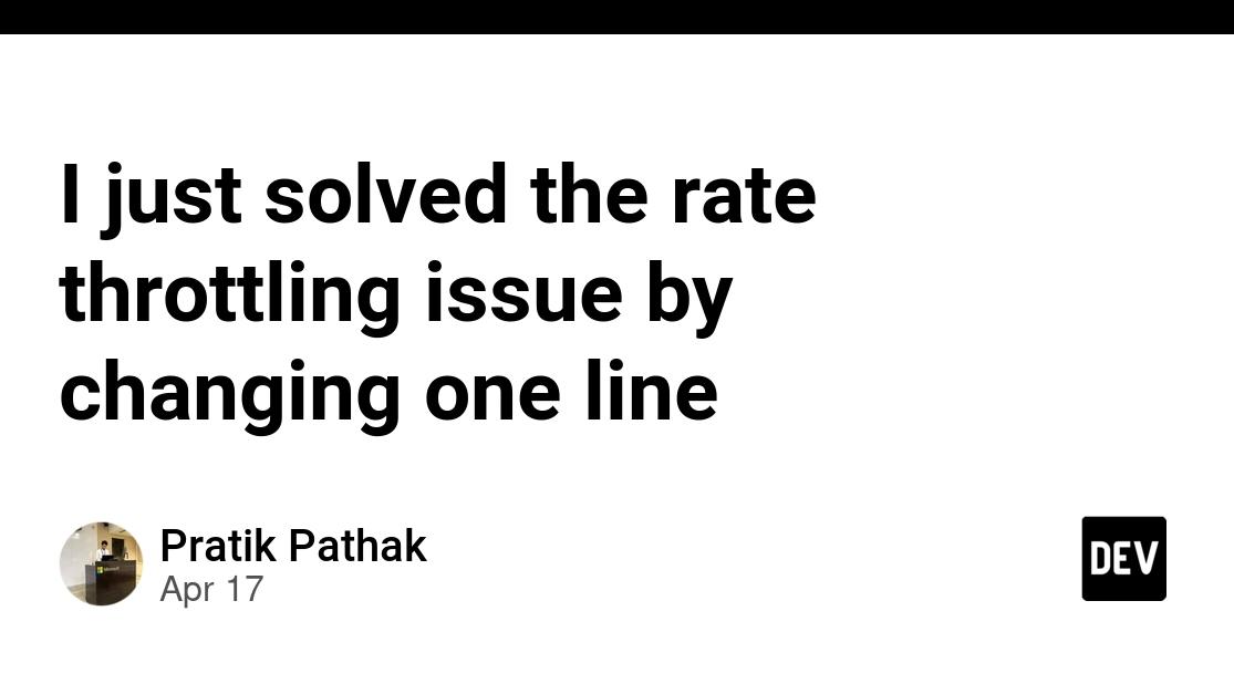 I just solved the rate throttling issue by changing one line