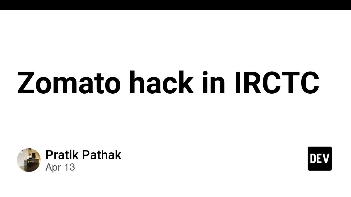 Zomato hack in IRCTC