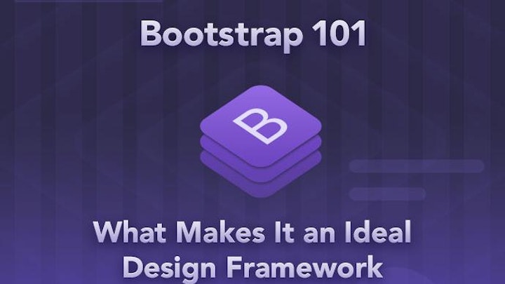 Bootstrap: What makes it an Ideal Design Framework?