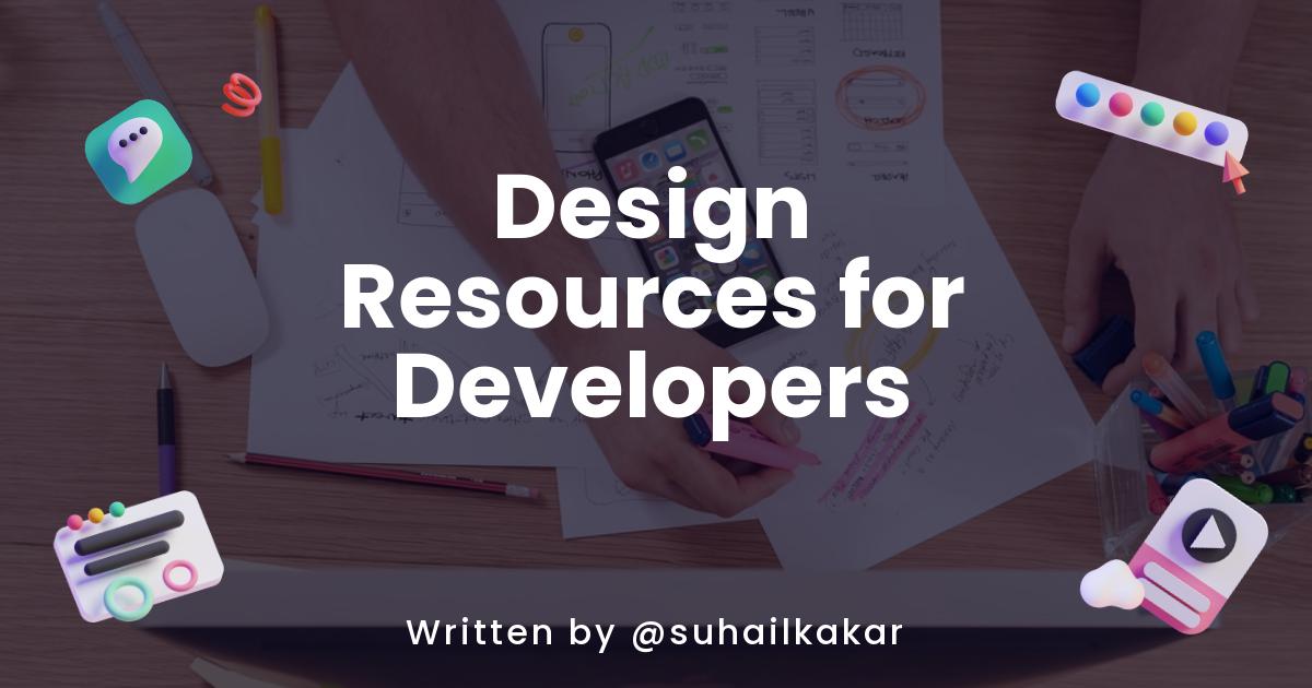 Design Resources for Developers - II