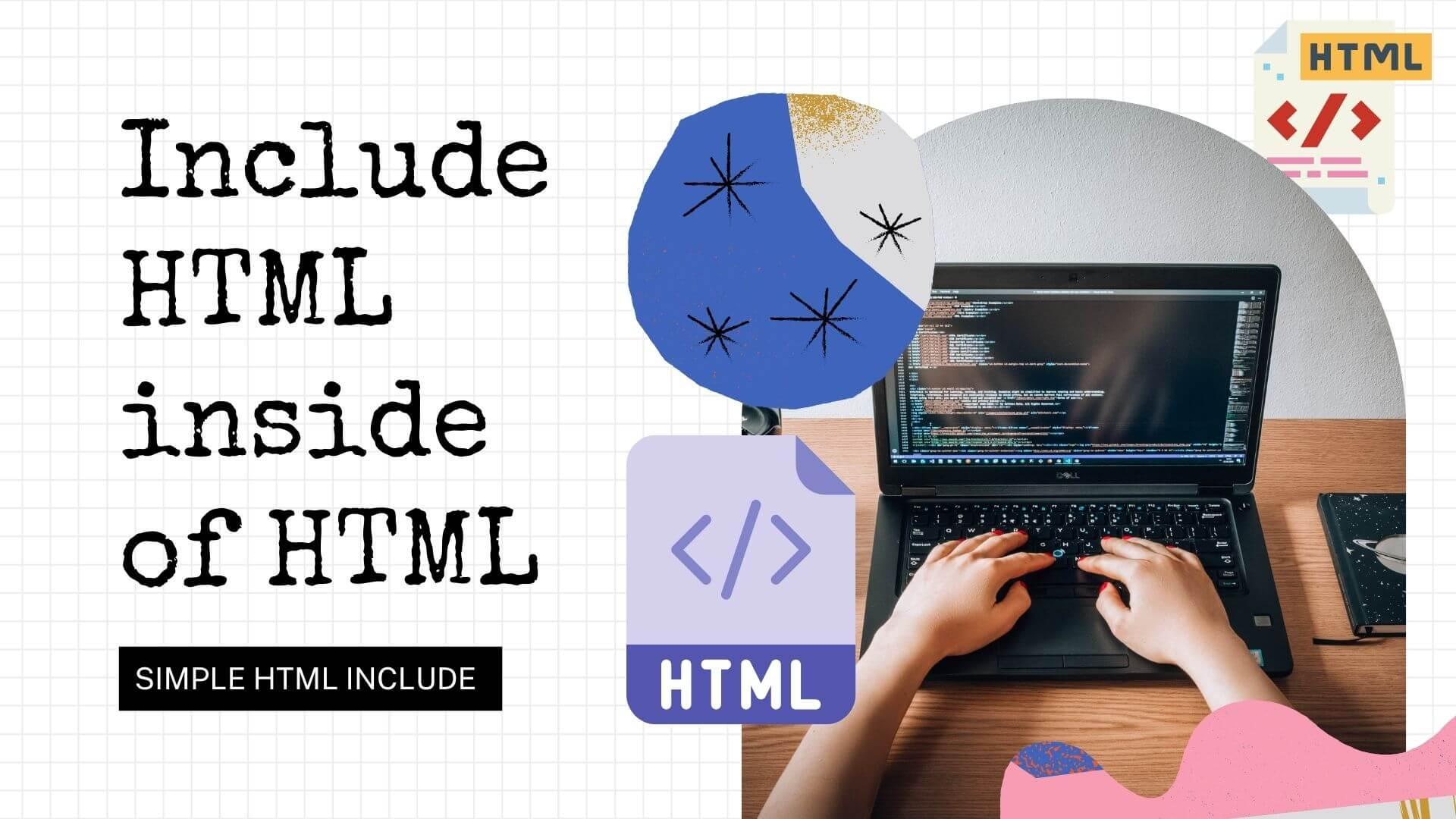 Include HTML inside of HTML