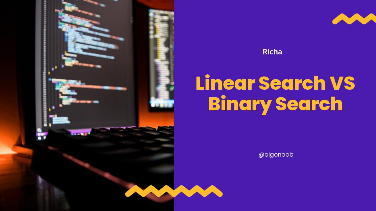 Linear Search VS Binary Search
