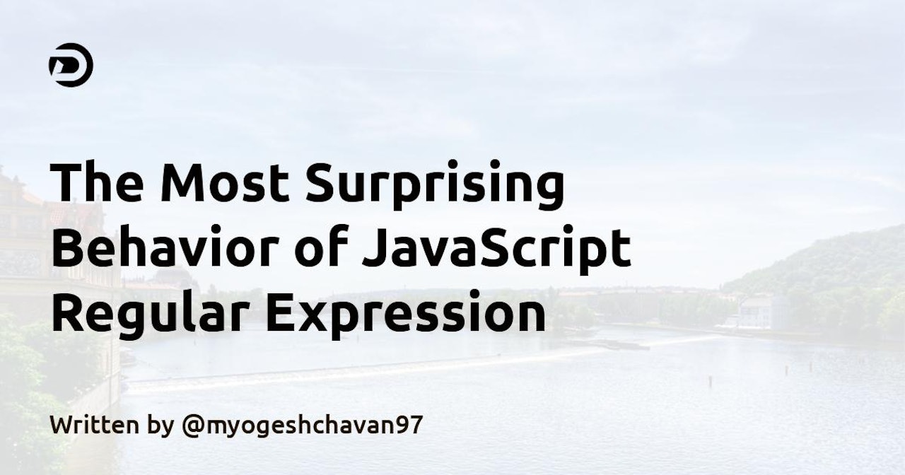 The Most Surprising Behavior of JavaScript Regular Expression