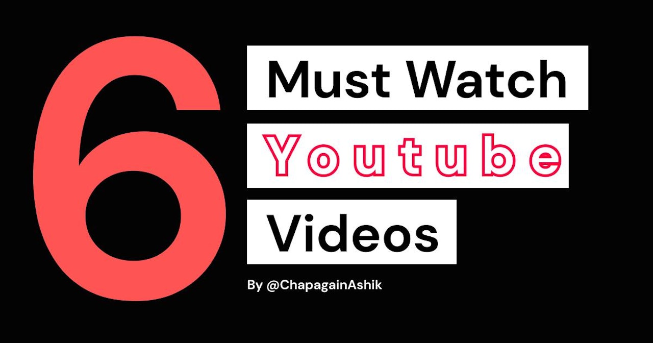 Top Six Youtube Videos, You must watch