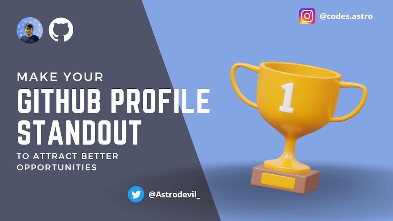 Make Your GitHub Profile Standout To Attract Better Opportunities - DevDojo