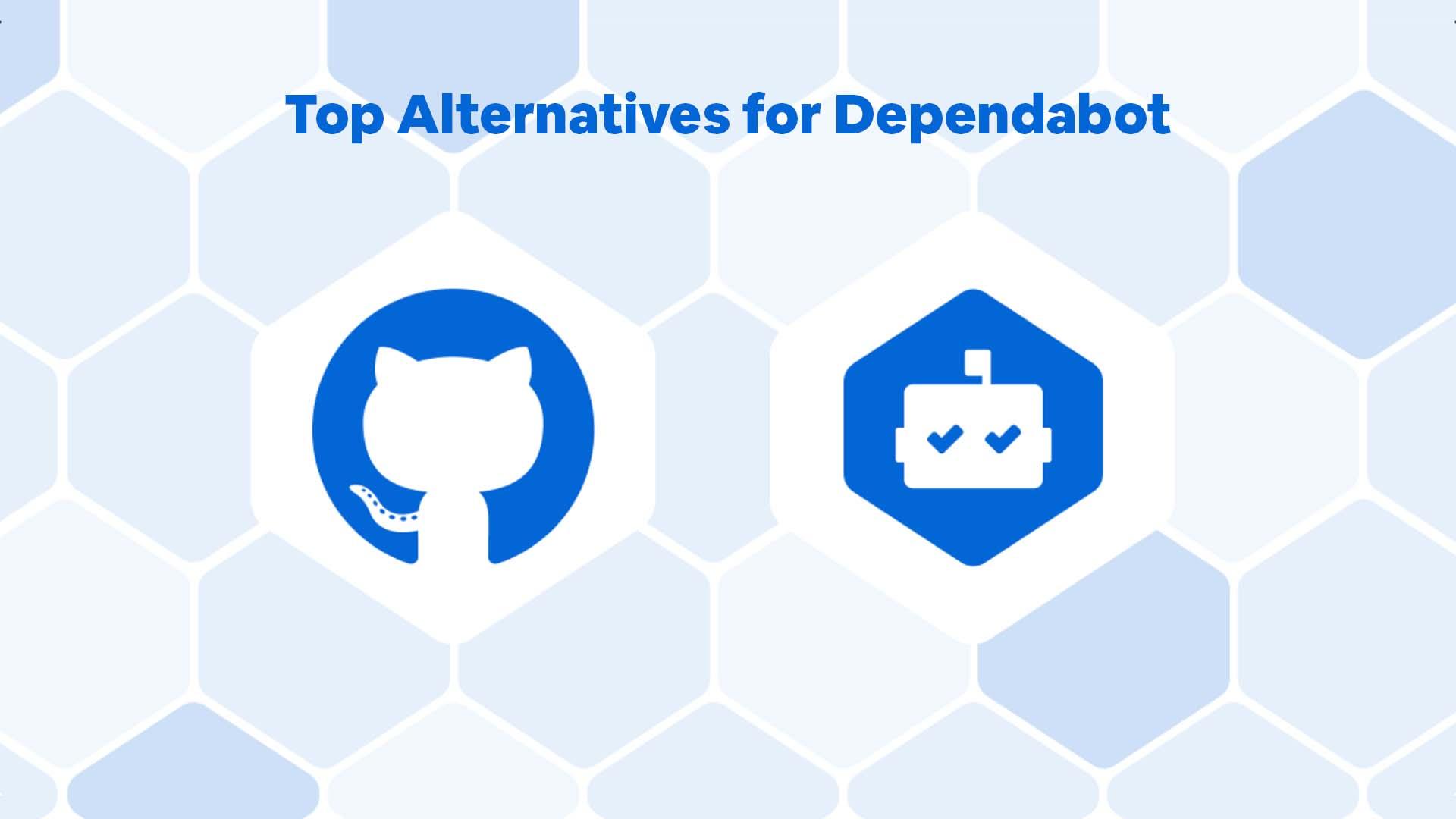 Top Alternatives for Dependabot