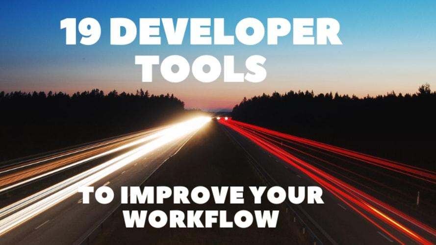 19 Developer Tools to Improve Your Workflow ⚡🚀