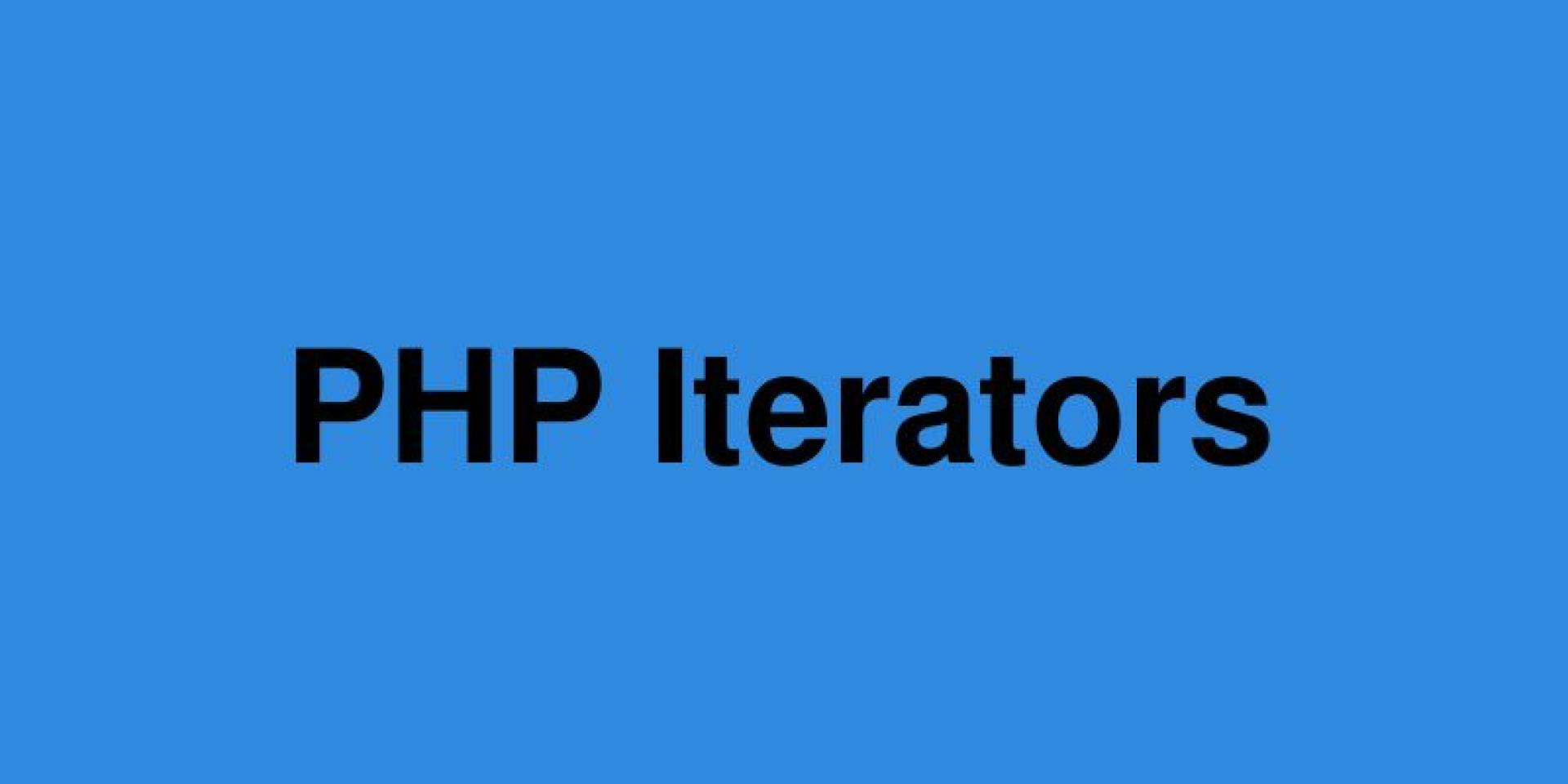 PHP Iterators for walking through data structures – FastTips