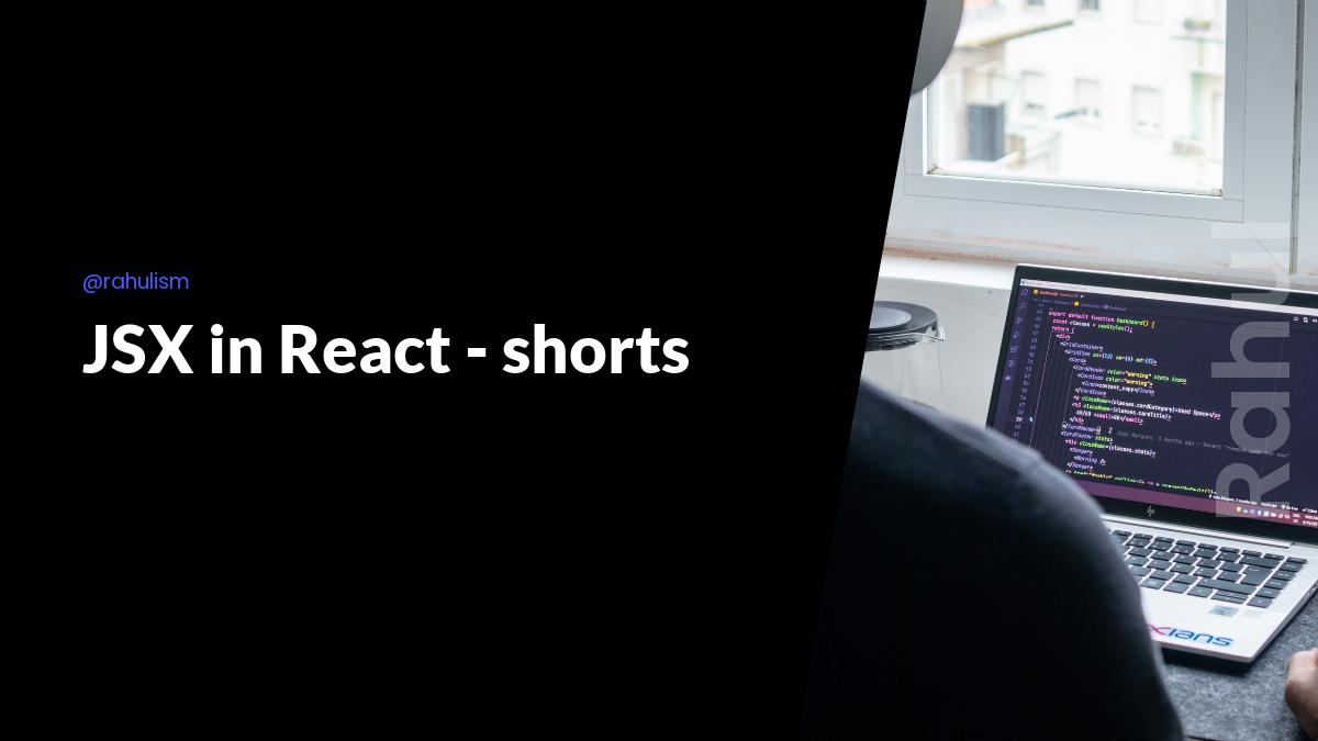 JSX in React - shorts