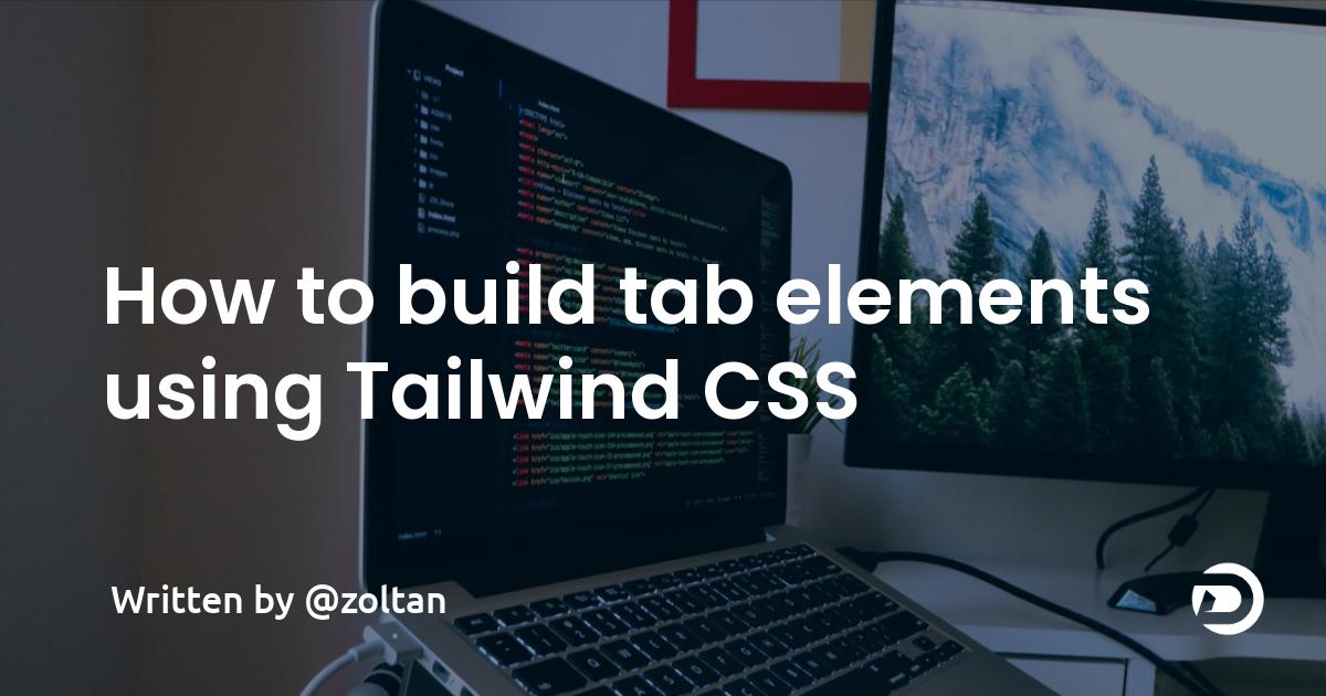 How to build tab elements using Tailwind CSS