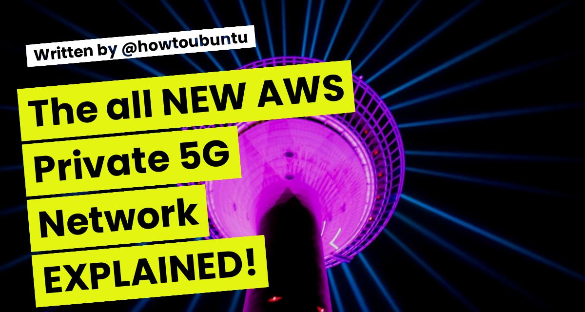 The all NEW AWS Private 5G Network EXPLAINED!