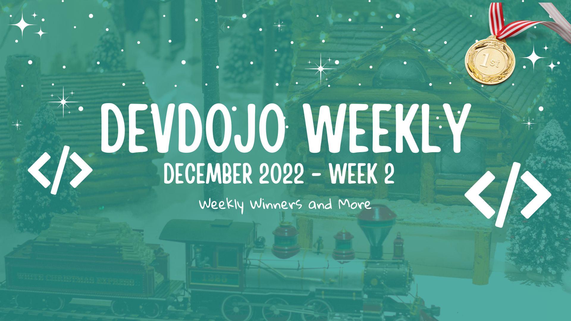 DevDojo Weekly - Dec 2022