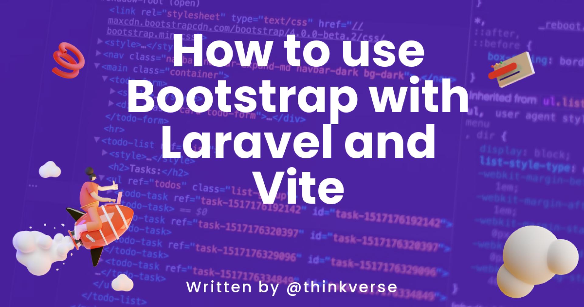 How to use Bootstrap with Laravel and Vite