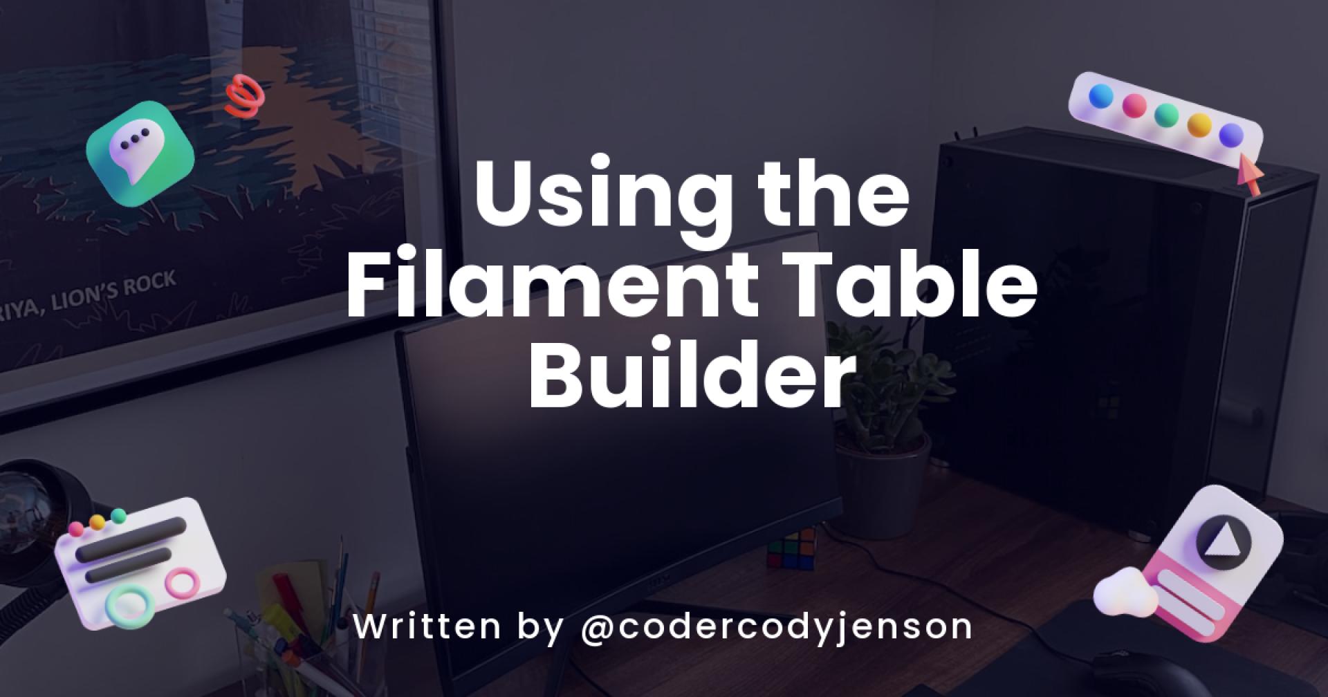 Using the Filament Table Builder