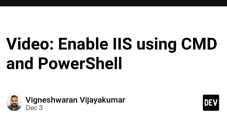 Video: Enable IIS using CMD and PowerShell