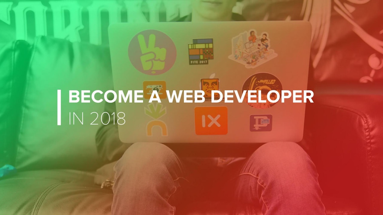 Become a Developer in 2018