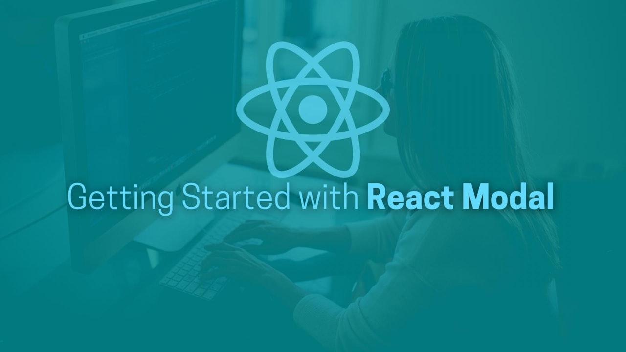 Getting Started with React Modal