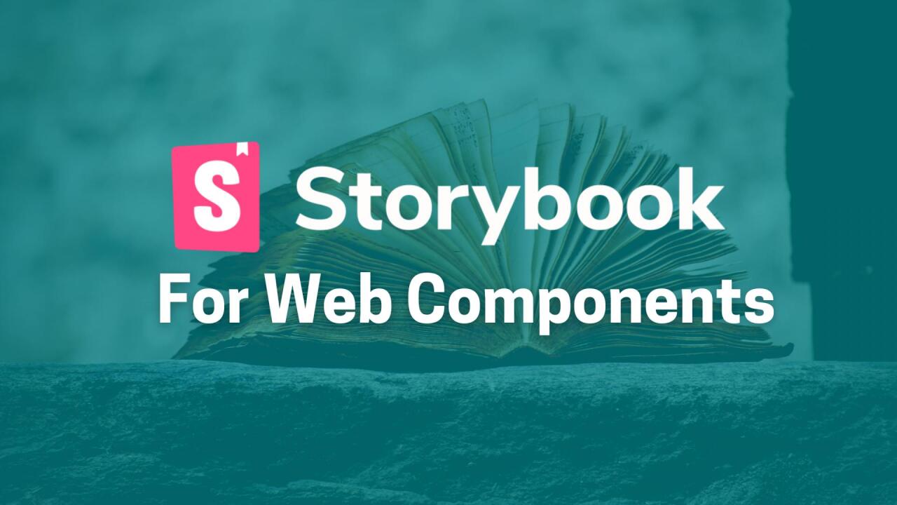 Introduction to Storybook for Web Components - DevDojo