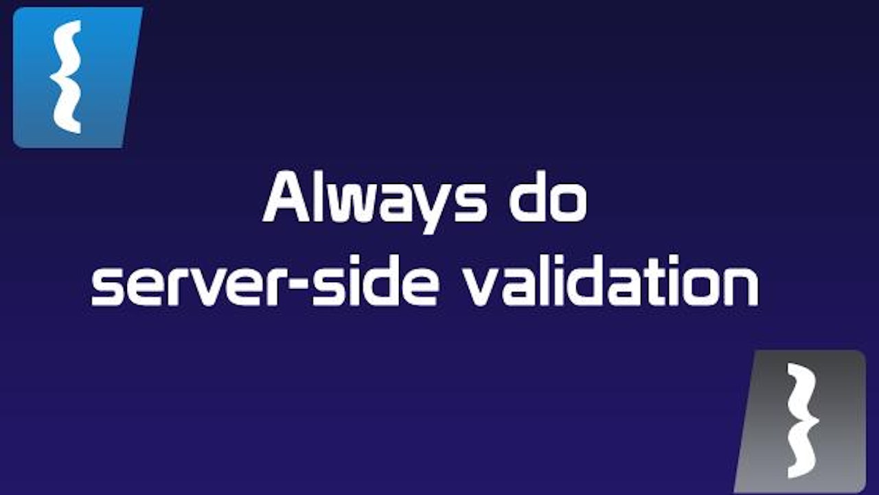 You should always do server-side validation! Always!