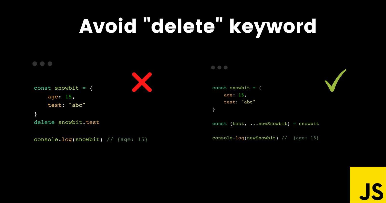 Avoid the "delete" keyword in Javascript