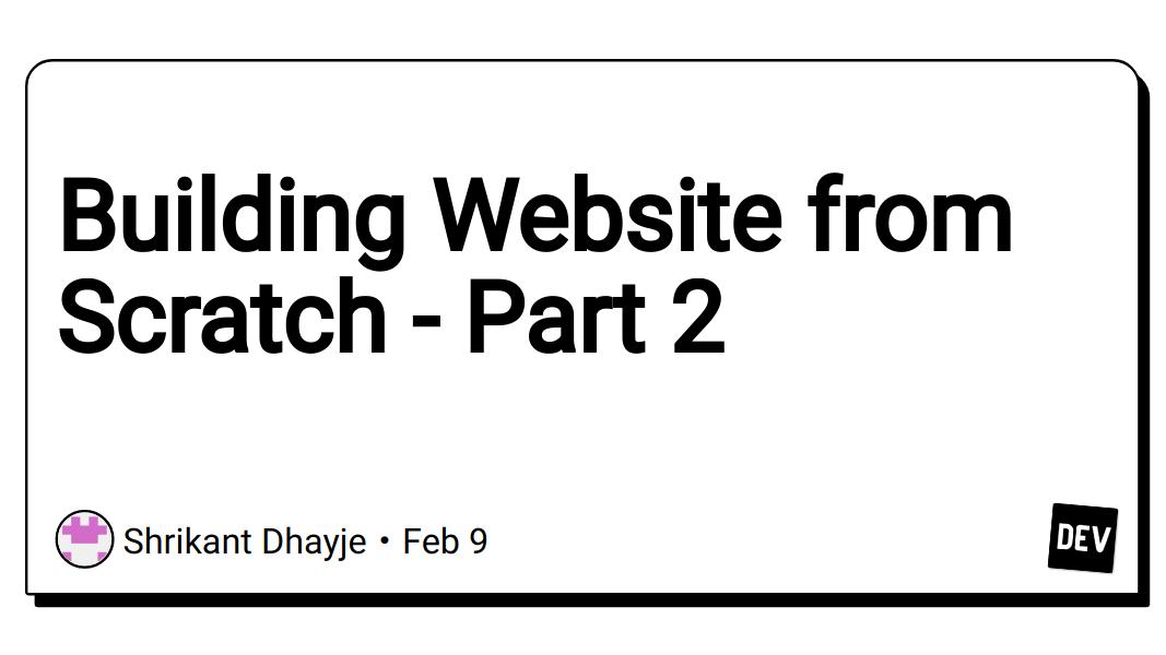 Building Website from Scratch - Part 2