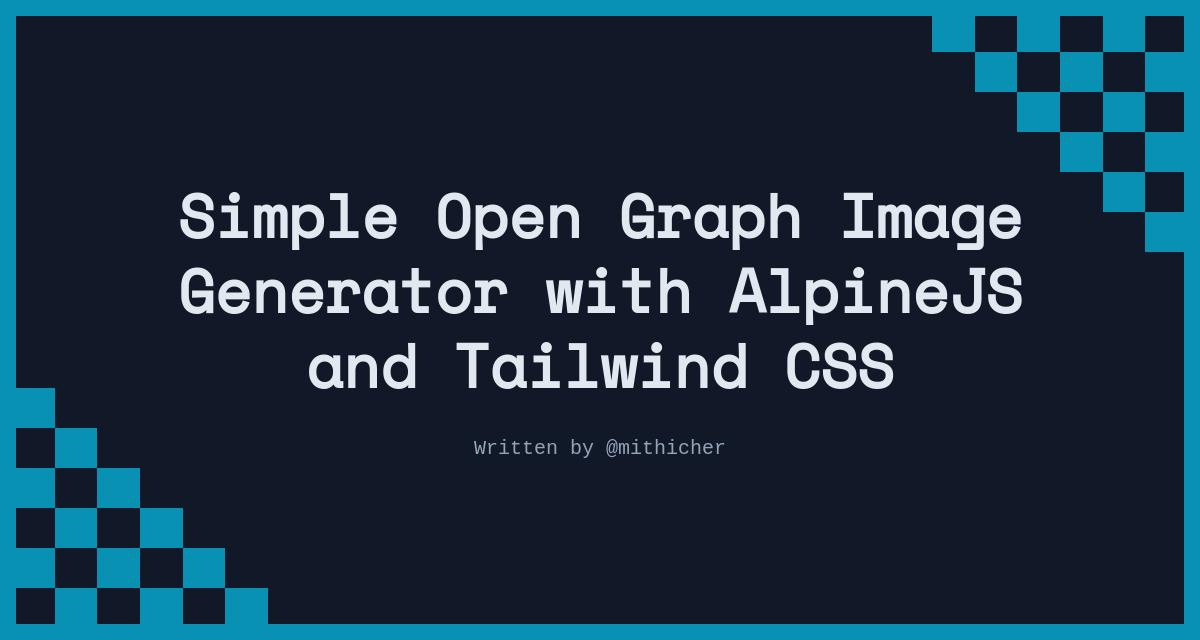 Simple Open Graph Image Generator with AlpineJS and Tailwind CSS