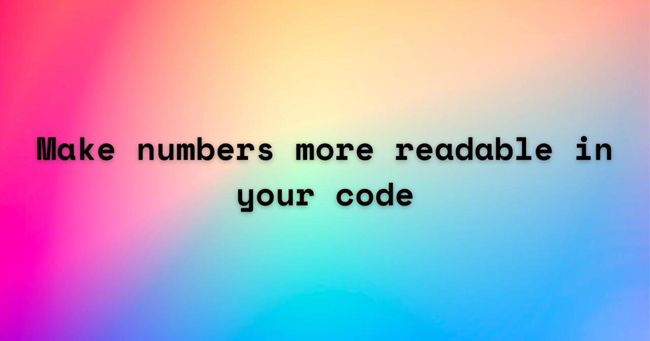 This is how you make numbers more readable in your JS code - DevDojo