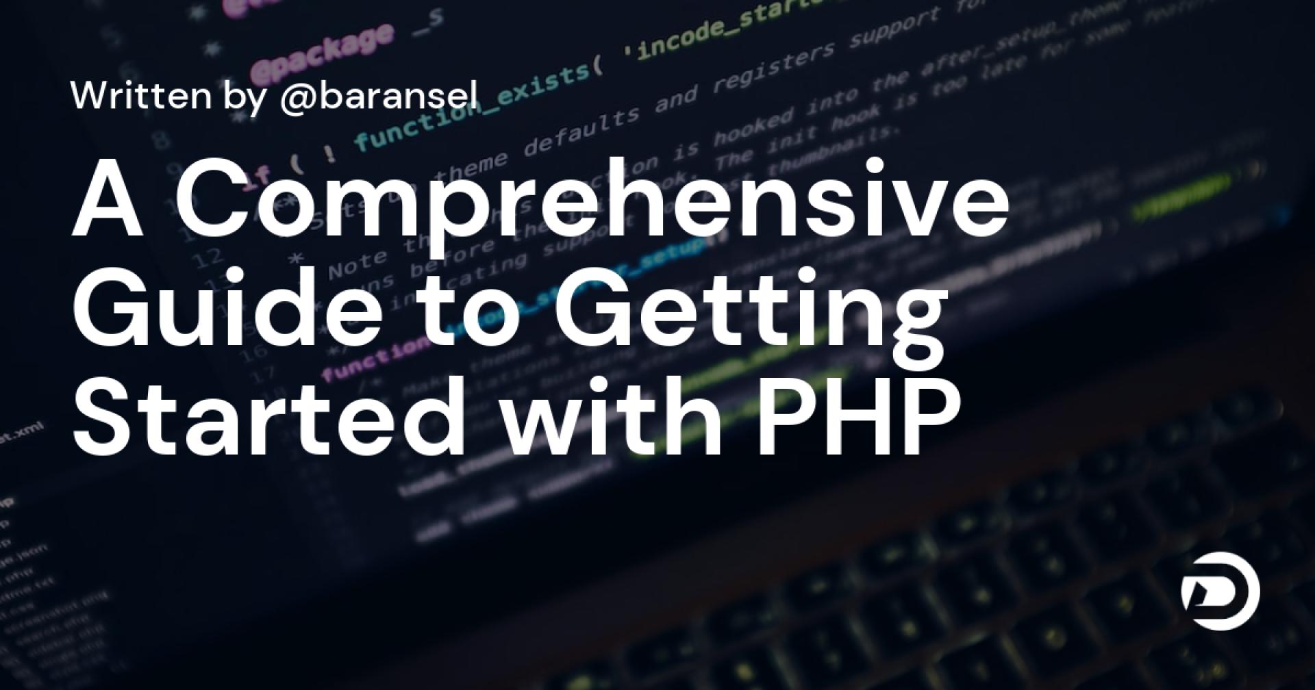 A Comprehensive Guide to Getting Started with PHP: Tips, Tricks, and Code Examples