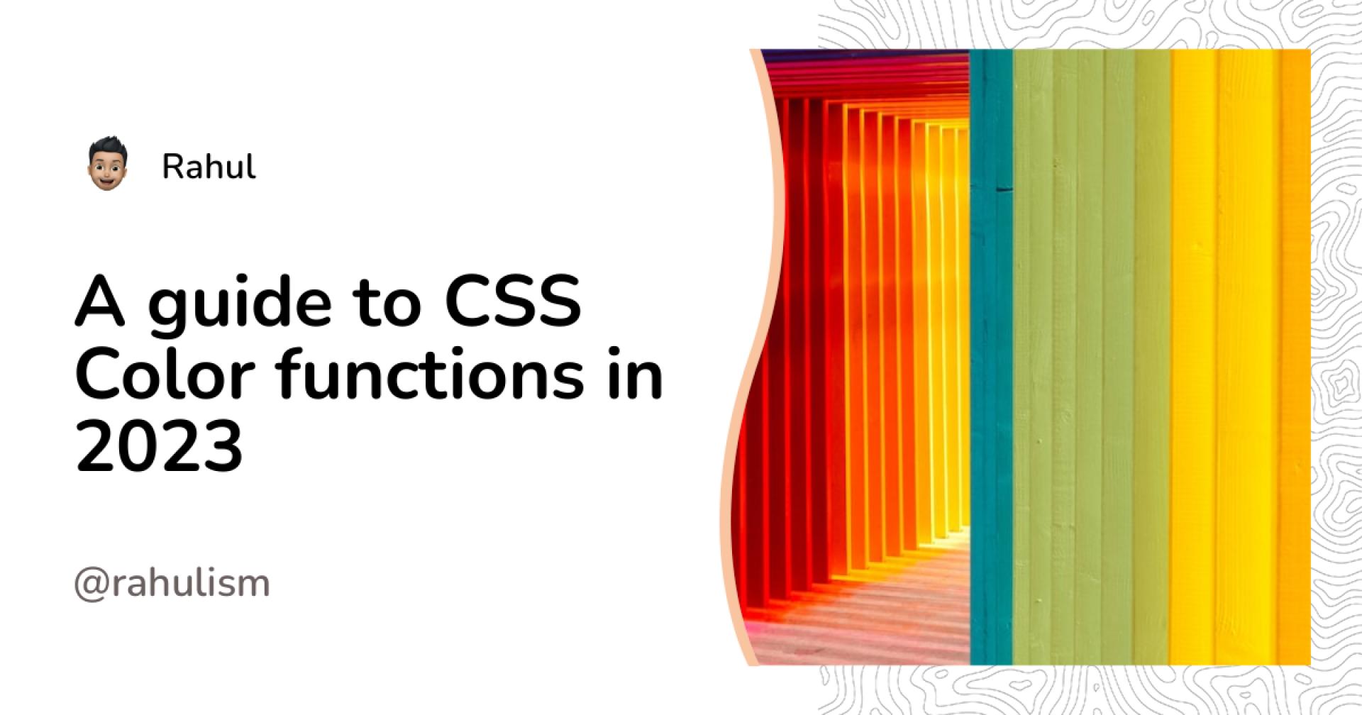 A guide to CSS Color functions in 2023