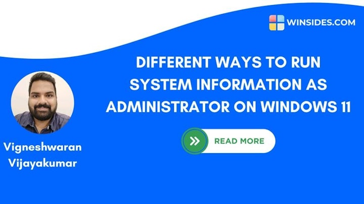 Run System Information as Administrator on Windows 11: 5+ Easy Ways ...