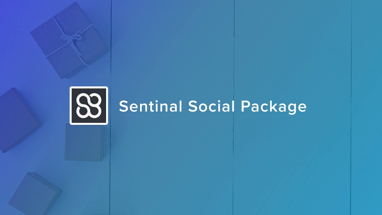Sentinel Social  package