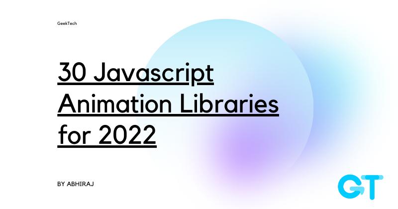 30 Javascript animation libraries for 2022