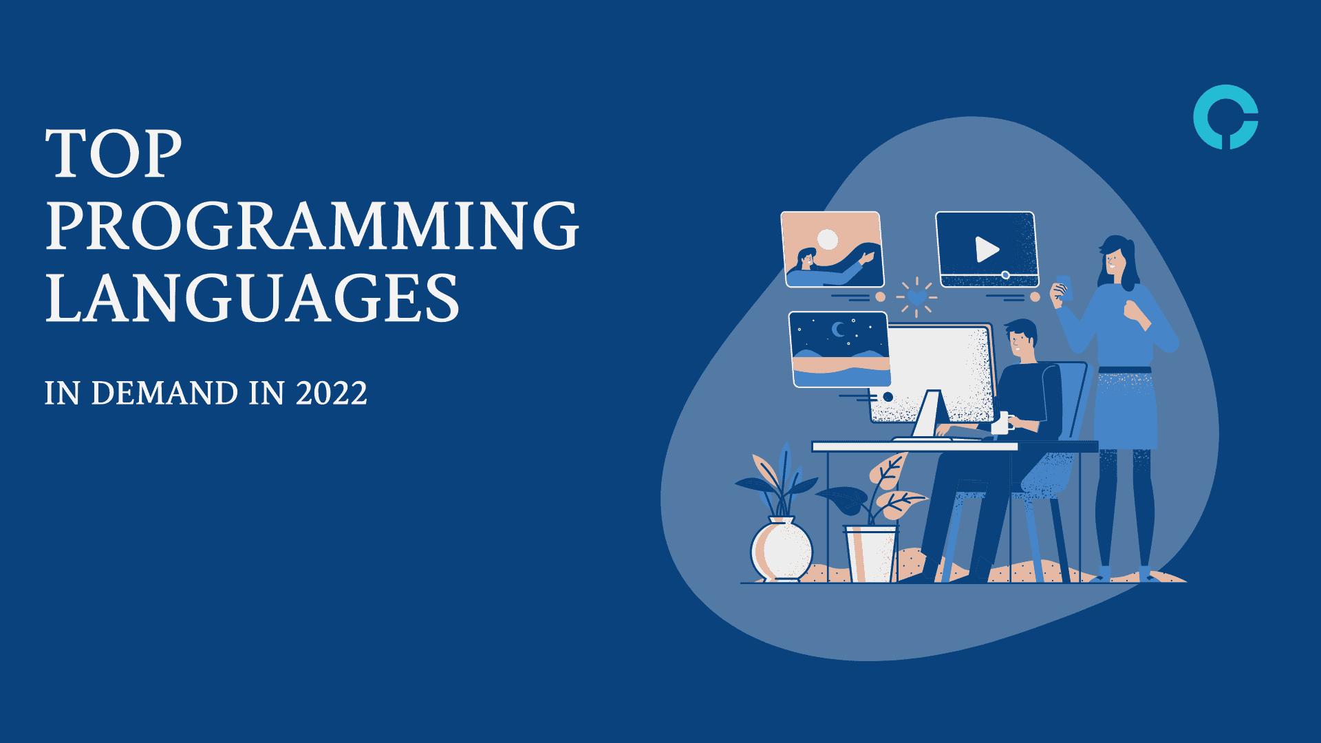 5 programming languages that can make it big in 2022