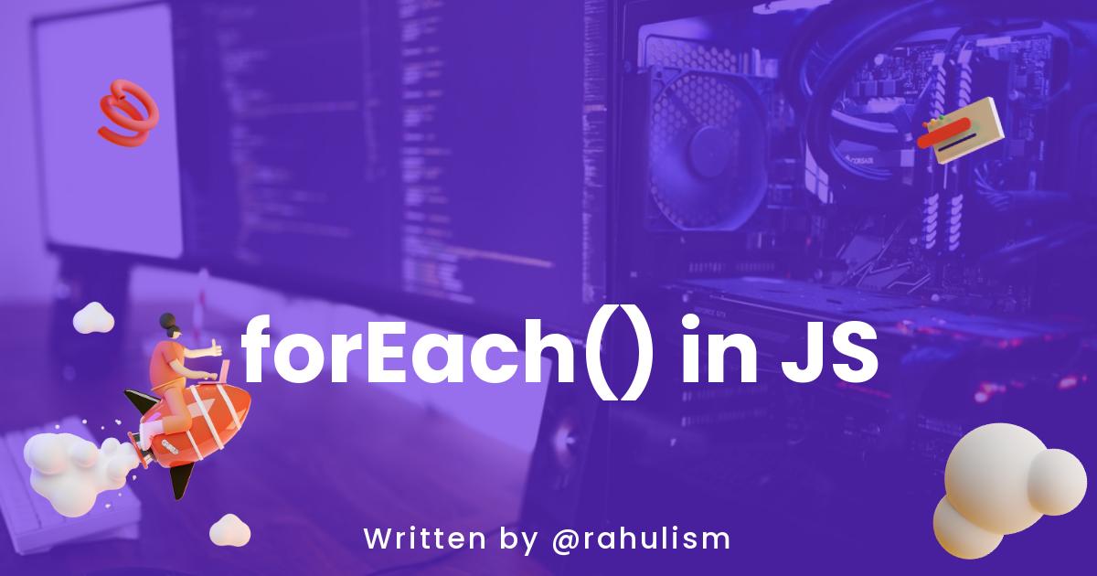 forEach() in JS