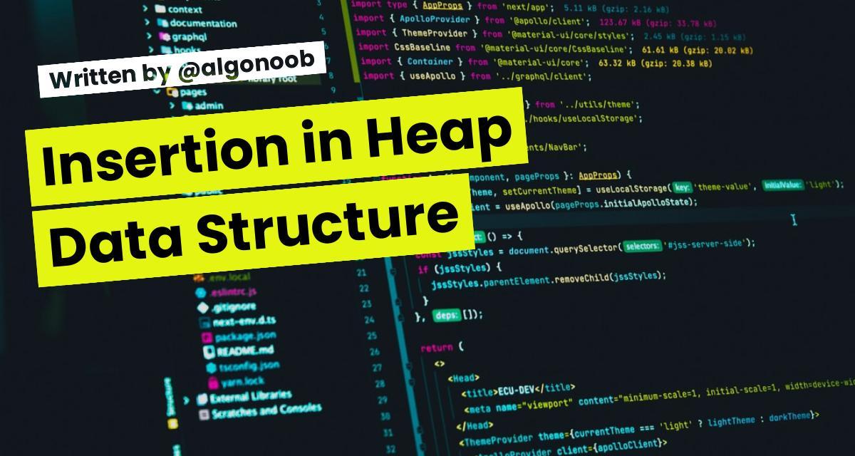 Insertion in Heap Data Structure