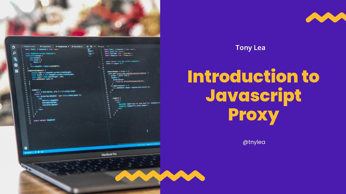 Introduction to Javascript Proxy