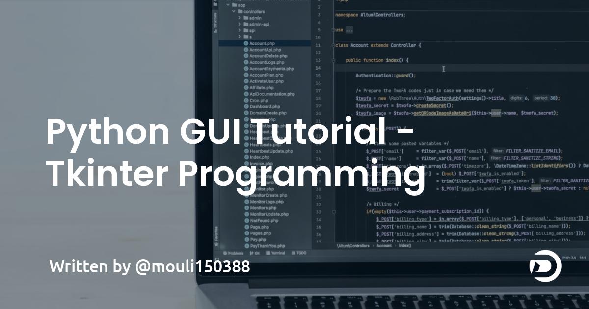 Python GUI Tutorial - Tkinter Programming