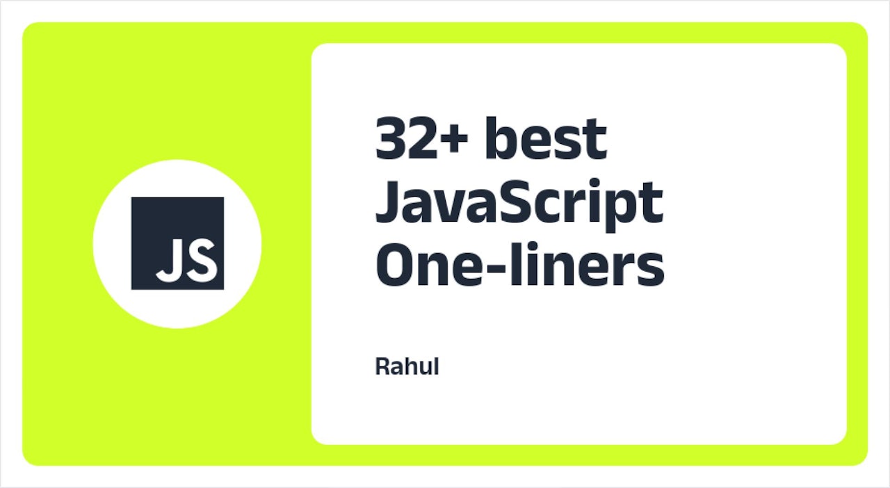 32 best JavaScript snippets (one-liners) in 2023